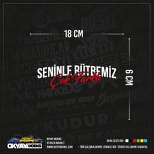 Seninle Rütbemiz Çok Farklı Sticker - Beyaz
