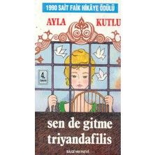 Kategori Yayıncılık Sen De Gitme Triyandafilis