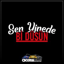 Sen Yinede Bi Düşün Sticker - Beyaz
