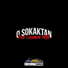 Okyay Works O Sokaktan Ben Geçmem Artık Sticker - Araba-Motosiklet Etiket Sticker