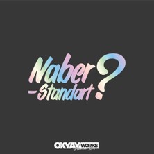 Okyay Works Naber Standart Sticker - Araba-Motosiklet Etiket Sticker