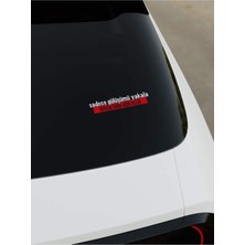 Sadece Gülüşümü Yakala Öfkem Sana Ağır Gelir Sticker  Uyumlu - Siyah