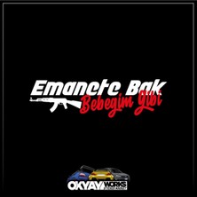 Emanete Bak Bebeğim Gibi Sticker - Beyaz