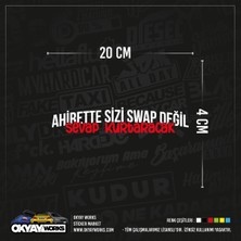 Okyay Works Ahirette Sizi Swap Değil Sevap Kurtaracak Sticker - Siyah - Araba-Motosiklet Etiket Sticker