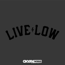 Okyay Works Livelow Sticker - Araba-Motosiklet Etiket Sticker