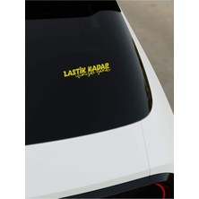 Okyay Works Lastik Kadar Içimizde Yandı Sticker - Sarı - Sarı - Araba-Motosiklet Etiket Sticker