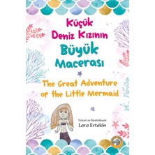 Kategori Yayıncılık Küçük Deniz Kızının Büyük Macerası - Ingilizce-Türkçe