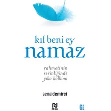 Kategori Yayıncılık Kıl Beni Ey Namaz