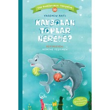 Kategori Yayıncılık Kaybolan Toplar Nerede? - Can Dostlarımızı Tanıyalım 10