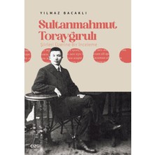 Kategori Yayıncılık Sultanmahmut Torayğırulı Şiiri Üzerine Bir Inceleme