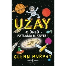 Kategori Yayıncılık Uzay O Ünlü Patlama Hikayesi