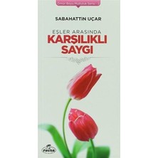 Kategori Yayıncılık Eşler Arasında Karşılıklı Saygı - Ömür Boyu Mutluluk Serisi 2