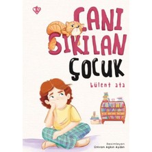Kategori Yayıncılık Canı Sıkılan Çocuk