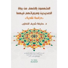 Kategori Yayıncılık El-Müttehemün Bi’d-Da’fi Min Rüvat’is-Sahiheyn ve Merviyyatühüm Fihima