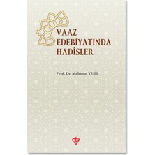 Kategori Yayıncılık Vaaz Edebiyatında Hadisler