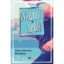 Kategori Yayıncılık Sağlık ve Spor