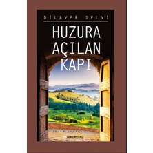 Kategori Yayıncılık Huzura Açılan Kapı