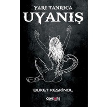 Kategori Yayıncılık Uyanış - Yarı Tanrıça