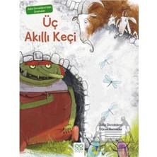 Kategori Yayıncılık Julia Donaldson'dan Dramalar - Üç Akıllı Keçi