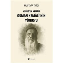 Kategori Yayıncılık Yunus'un Kemali Osman Kemali’nin Yunus’u
