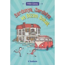 Kategori Yayıncılık Sardunya, Sardalya ve Bizim Sokak