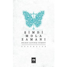 Kategori Yayıncılık Şimdi Mola Zamanı