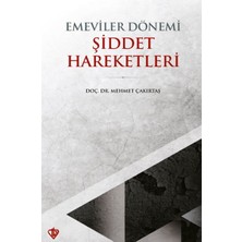 Kategori Yayıncılık Emeviler Dönemi Şiddet Hareketleri