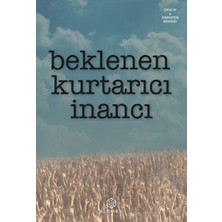 Kategori Yayıncılık Beklenen Kurtarıcı Inancı
