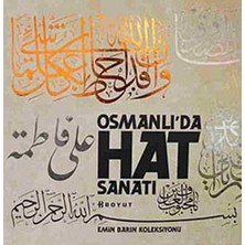 Kategori Yayıncılık Emin Barın Koleksiyonu Osmanlı'da Hat Sanatı