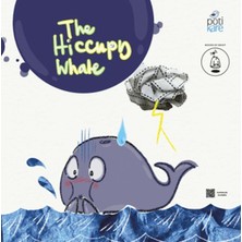 Kategori Yayıncılık The Hiccupy Whale - Resimli Ingilizce Öykü Kitabı