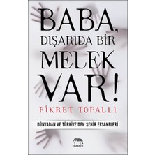 Kategori Yayıncılık Baba, Dışarıda Bir Melek Var!