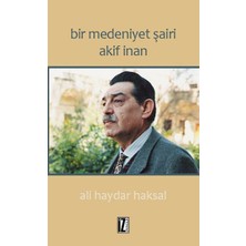 Kategori Yayıncılık Bir Medeniyet Şairi Akif Inan