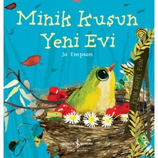 Kategori Yayıncılık Minik Kuşun Yeni Evi
