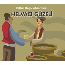 Kategori Yayıncılık Helvacı Güzeli-Billur Köşk Masalları