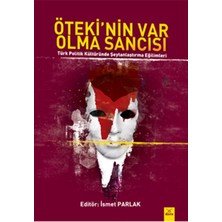 Kategori Yayıncılık Öteki'nin Var Olma Sancısı