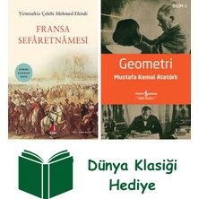 Kapı Yayınları Fransa Sefâretnâmesi + Geometri + Dünya Klasiği Hediye