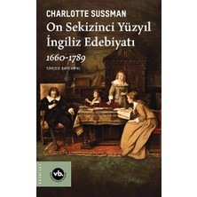 Vakıfbank Kültür Yayınları On Sekizinci Yüzyıl Ingiliz Edebiyatı 1660-1789