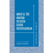 Konevi ile Tusi Arasında Metafizik Üzerine Mektuplaşmalar