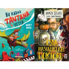 Timaş Çocuk Bu Kadar Tantana Yeter (Mert Arık) ve Eşya Hastalıkları Doktoru (Hamza Çelikel)
