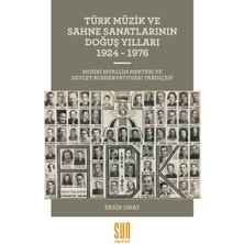 Kategori Yayıncılık Türk Müzik ve Sahne Sanatlarının Doğuş Yılları 1924-1976