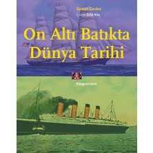 Kategori Yayıncılık On Altı Batıkta Dünya Tarihi