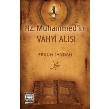 Kategori Yayıncılık Hz. Muhammed'in Vahyi Alışı