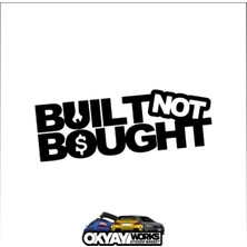 Okyay Works Built Not Sticker - Siyah - Araba-Motosiklet Etiket Sticker