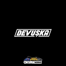 Okyay Works Devuşka Sticker - Araba-Motosiklet Etiket Sticker
