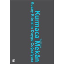 Kategori Yayıncılık Kurmaca Mekan  Kuzey Kıbrıs’ın Duygu Coğrafyası