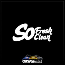 Okyay Works So Fresh Sticker - Beyaz - Araba-Motosiklet Etiket Sticker
