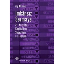 Kategori Yayıncılık Imkansız Sermaye - 21. Yüzyılda Kapitalizm Sosyalizm ve Toplum