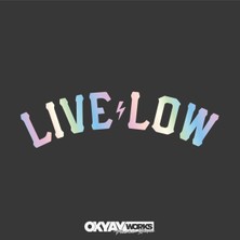 Okyay Works Livelow Sticker - Araba-Motosiklet Etiket Sticker