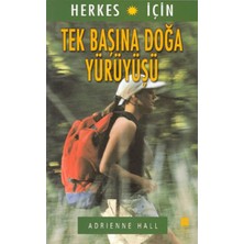 Kategori Yayıncılık Herkes Için Tek Başına Doğa Yürüyüşü