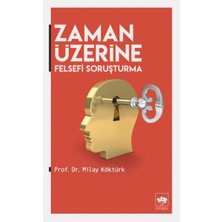 Kategori Yayıncılık Zaman Üzerine - Felsefi Soruşturma